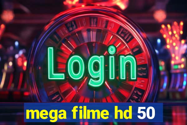 mega filme hd 50